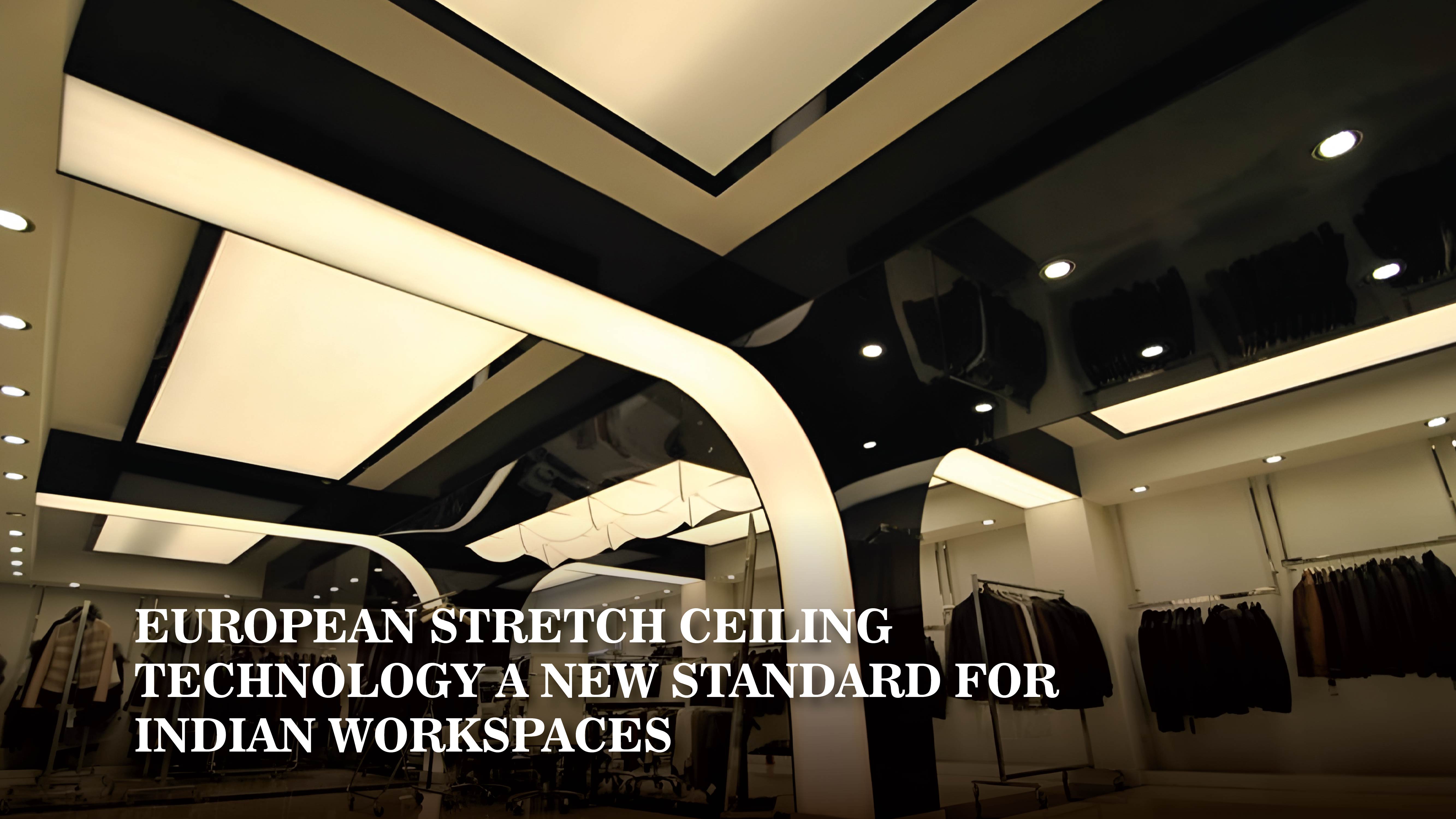 european stretch ceiling technology